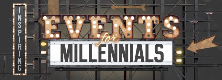 Inspiring Events for Inspiring Millennials